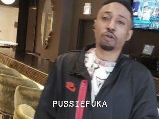 PUSSIEFUKA