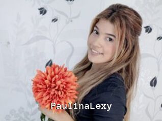 PaulinaLexy Webcamsex Amateur