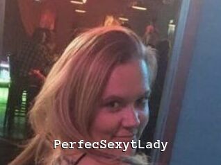 PerfecSexytLady