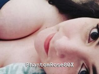 PhantomRose80X