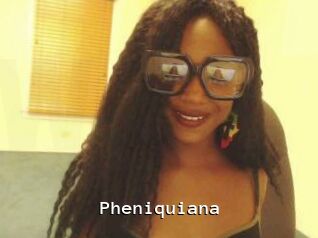 Pheniquiana