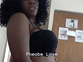 Pheobe_Love