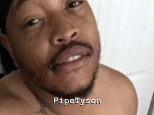 PipeTyson
