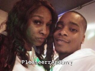 PleaseerrAndEnvy