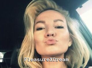PleasureXDream