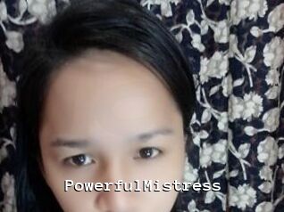 PowerfulMistress
