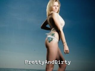 PrettyAndDirty Webcamsex Amateur
