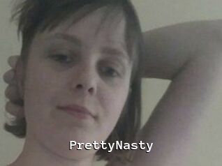 PrettyNasty