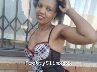 PrettySlimxxxx