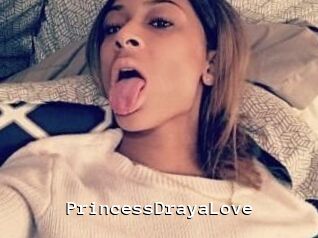 PrincessDrayaLove