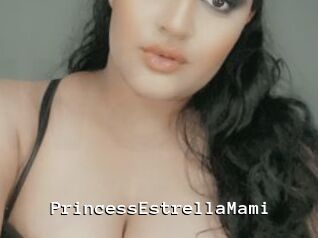 PrincessEstrellaMami