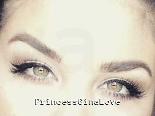 PrincessGinaLove