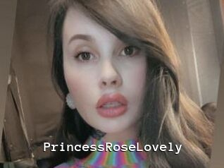 PrincessRoseLovely