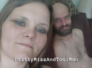 PrittyMizzAndToolMan