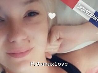 Putanaxlove