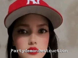Partydemondestruction