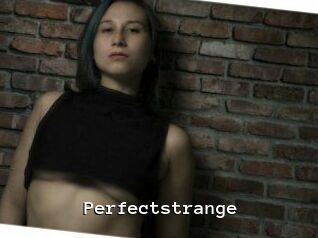 Perfectstrange