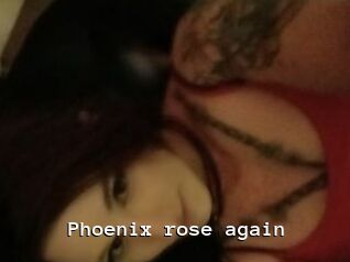 Phoenix_rose_again