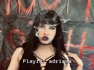 playful_adriana Webcamsex Amateur