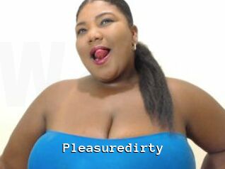 Pleasuredirty