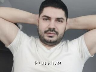 Pluush69