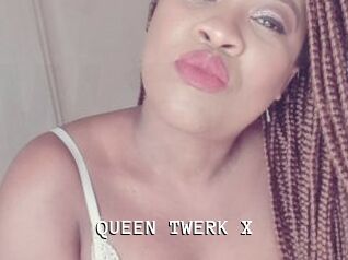 QUEEN_TWERK_X