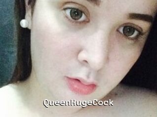 QueenHugeCock