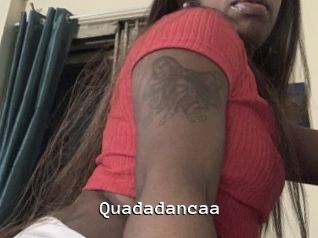 Quadadancaa