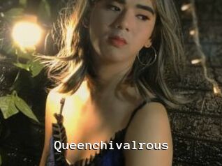 Queenchivalrous