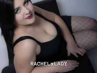 RACHELxLADY
