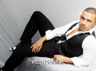 ROSHTUNKXL