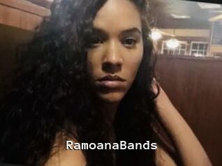 RamoanaBands