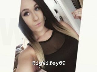 RigWifey69