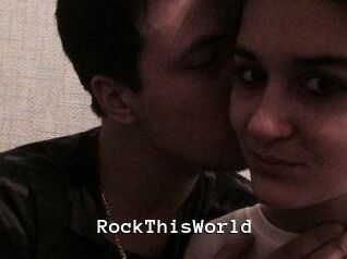 RockThisWorld