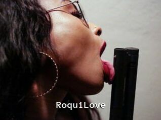 RoquiLove