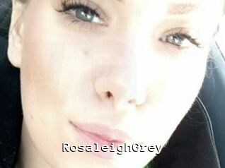 RosaleighGrey