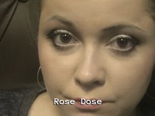 Rose_Dose