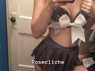 Rosecliche