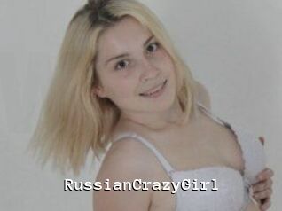 RussianCrazyGirl
