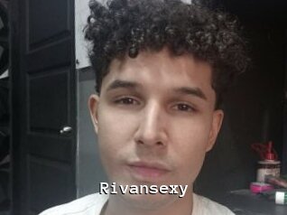 Rivansexy