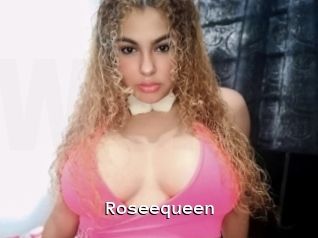 Roseequeen