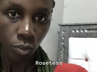 Rosetess