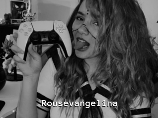Rousevangelina