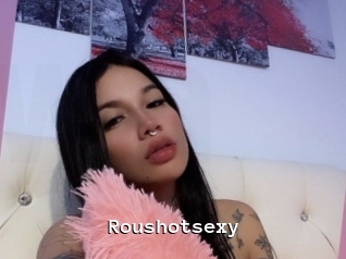 Roushotsexy