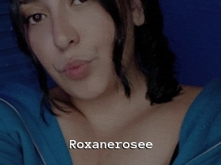 Roxanerosee