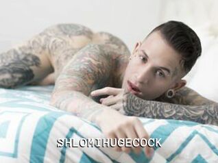 SHLOMIHUGECOCK
