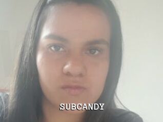 SUBCANDY