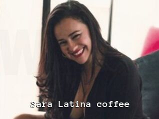 Sara_Latina_coffee