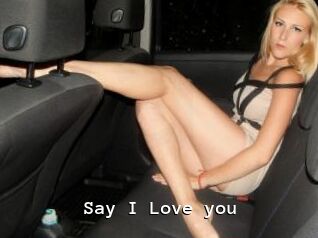 Say_I_Love_you