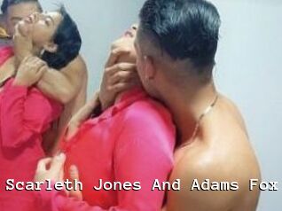 Scarleth_Jones_And_Adams_Fox